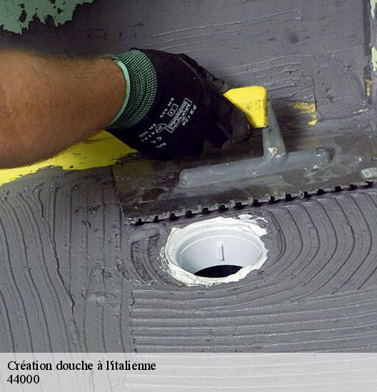 Création douche à l'italienne 44000