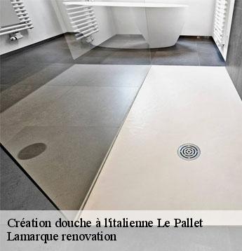 Création douche à l'italienne le-pallet-44330 Lamarque renovation